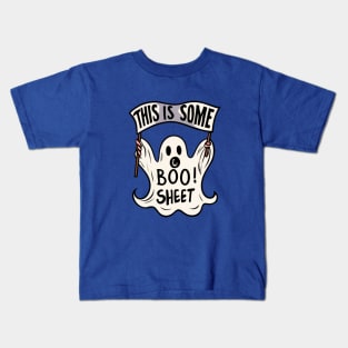 This is some boo sheet Kids T-Shirt